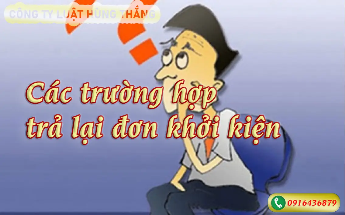 Các trường hợp trả lại đơn khởi kiện