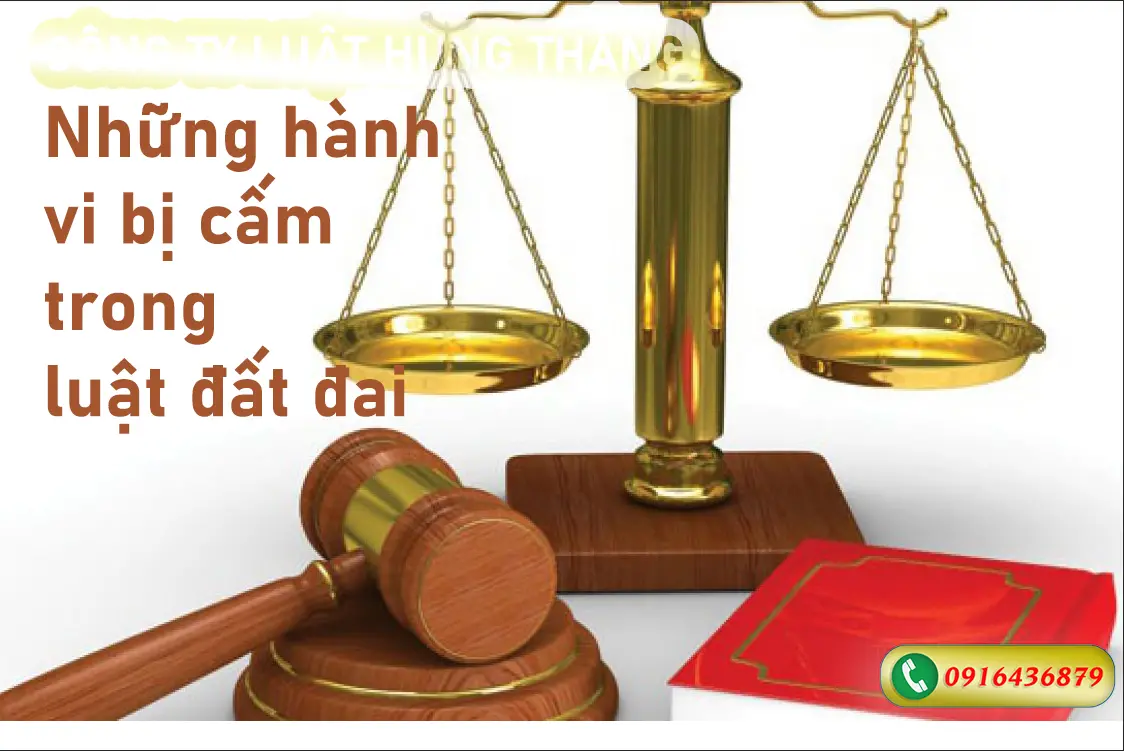 Các hành vi bị cấm trong luật đất đai