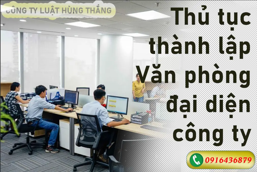 Thủ Tục Thành Lập Văn Phòng Đại Diện Công Ty