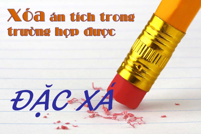 Xóa án tích trong trường hợp được đặc xá