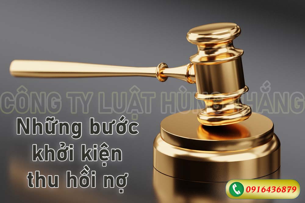 Những bước khởi kiện thu hồi nợ