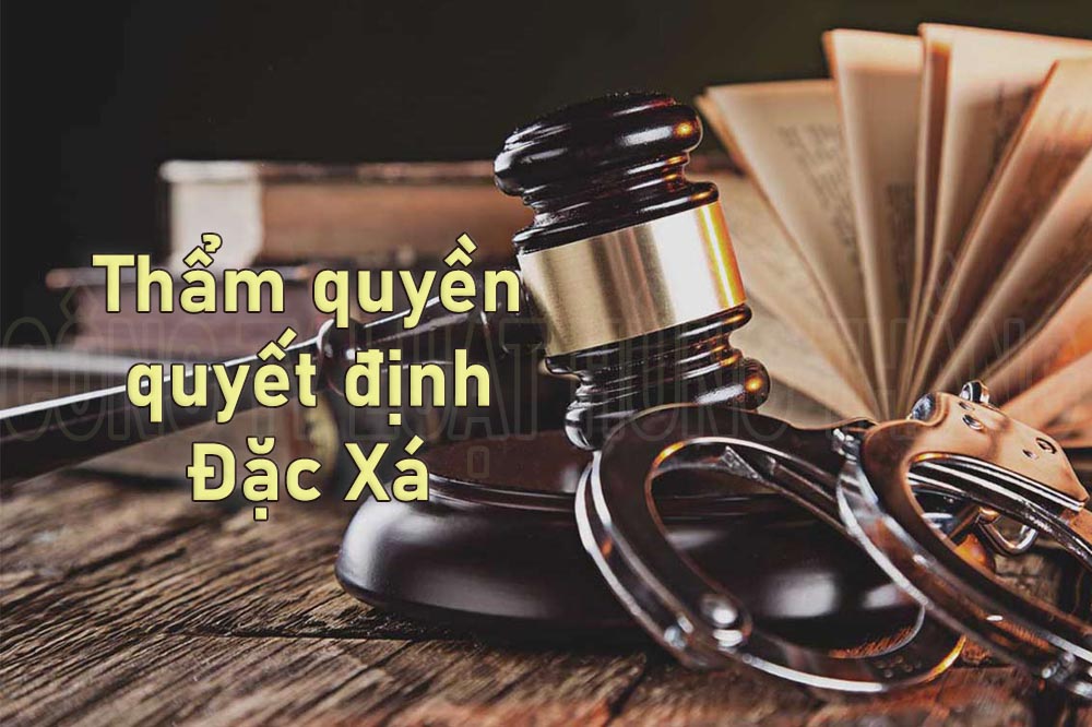 Thẩm quyền quyết định đặc xá