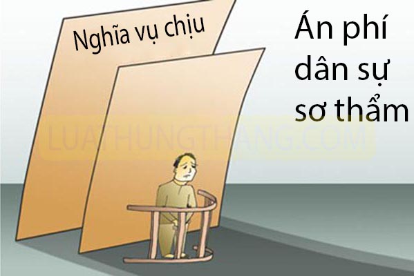 Nghĩa vụ chịu án phí dân sự sơ thẩm