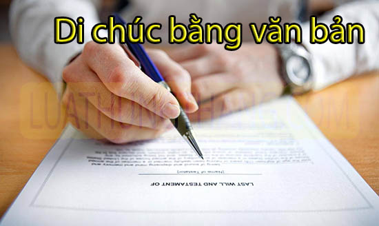 Di chúc bằng văn bản - Những điều cần lưu ý!