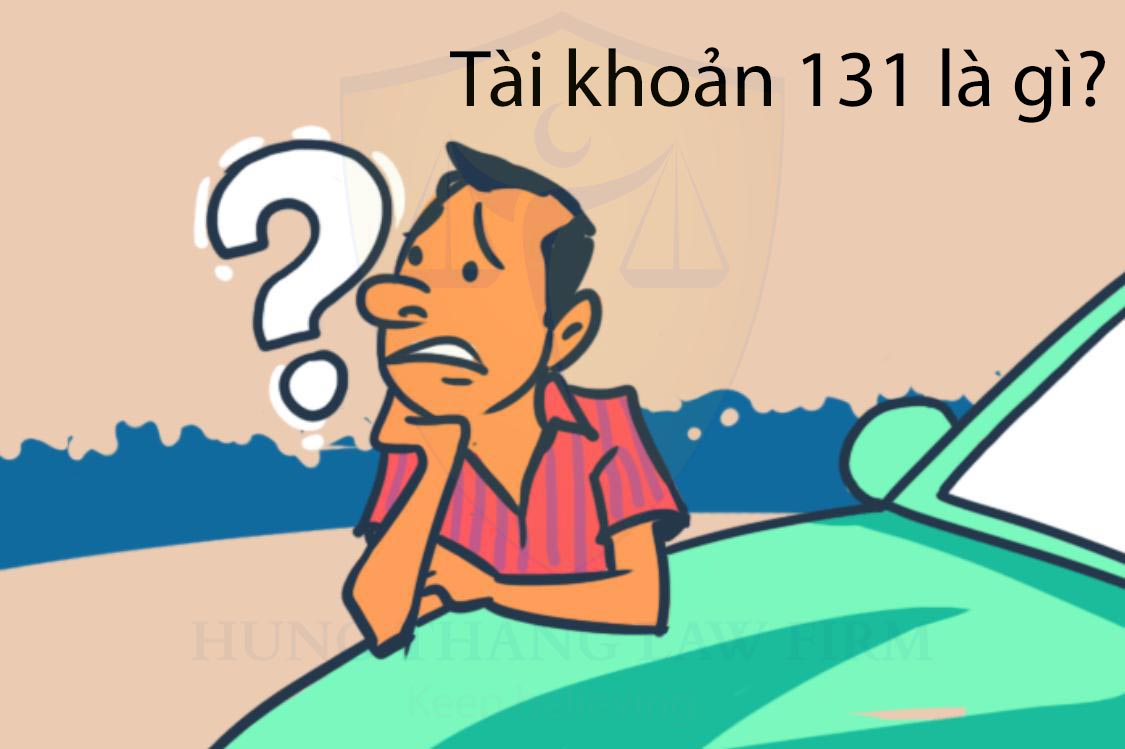 Tài khoản 131 là gì?