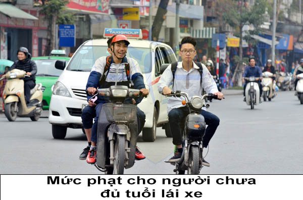 Mức phạt cho người chưa đủ tuổi lái xe