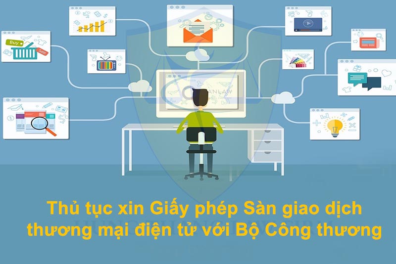 Xin Giấy Phép Sàn Giao Dịch Thương Mại Điện Tử