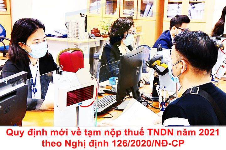 Quy định tạm nộp thuế Thu nhập Doanh nghiệp 2021