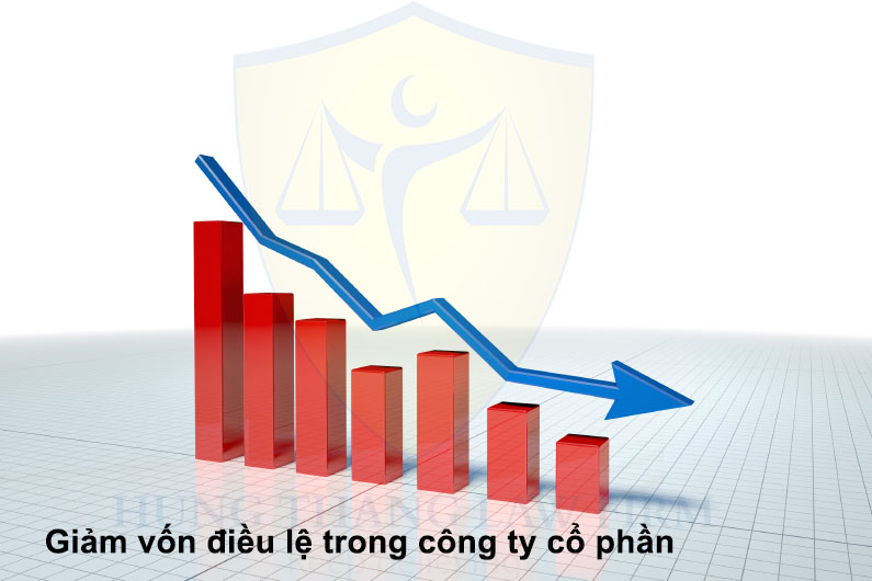 Trường hợp giảm vốn điều lệ công ty cổ phần 