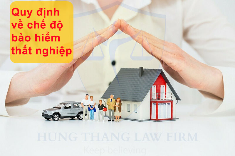 Quy định về chế độ bảo hiểm thất nghiệp