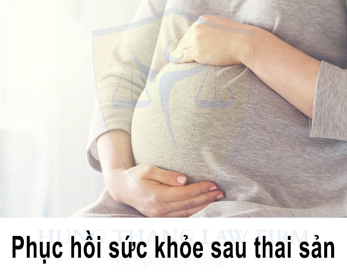 Chế độ nghỉ dưỡng sức, phục hồi sức khỏe sau thai sản