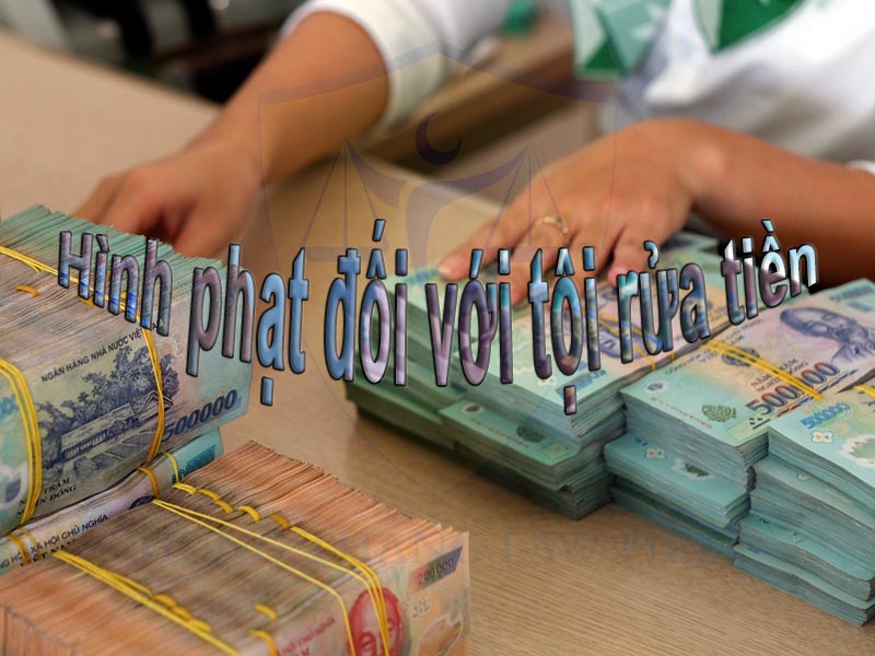 Hình phạt đối với tội rửa tiền