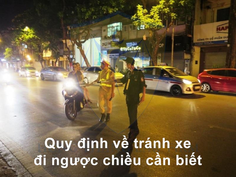 Quy định về tránh xe đi ngược chiều cần biết