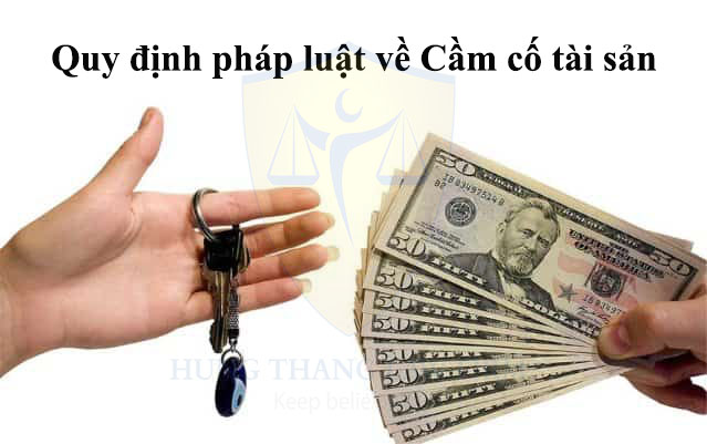 Quy định pháp luật về Cầm cố tài sản