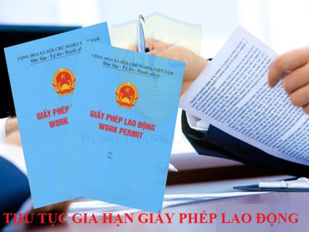 Thủ tục gia hạn giấy phép lao động