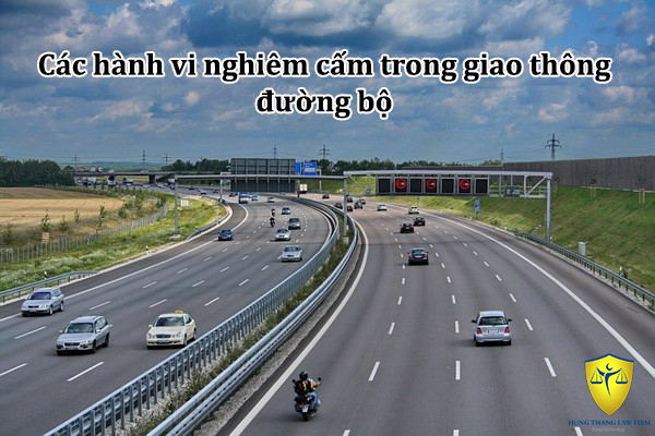 Các hành vi nghiêm cấm trong giao thông đường bộ