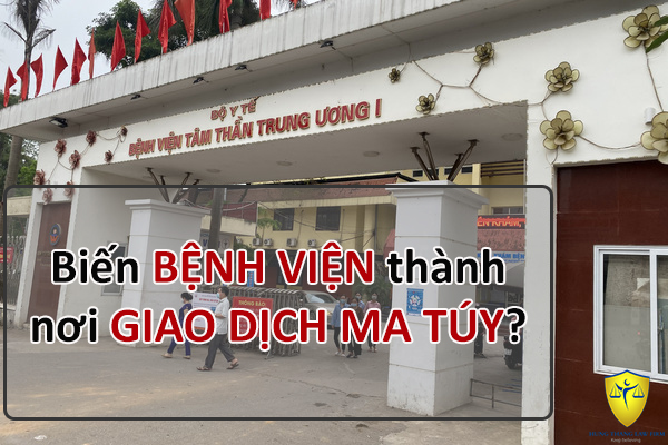 Vi phạm biến bệnh viện thành nơi giao dịch ma túy