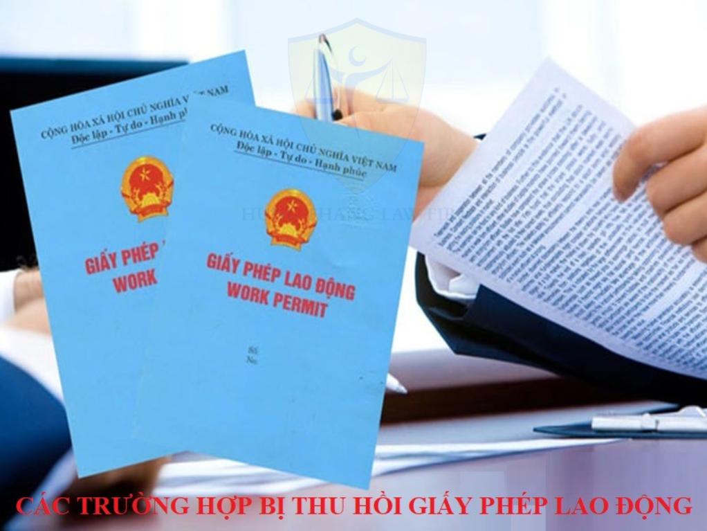 Các trường hợp bị thu hồi giấy phép lao động