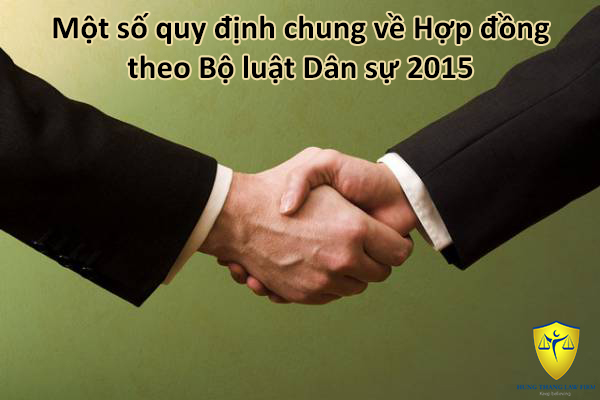 Quy định về Hợp đồng theo Bộ luật Dân sự 2015