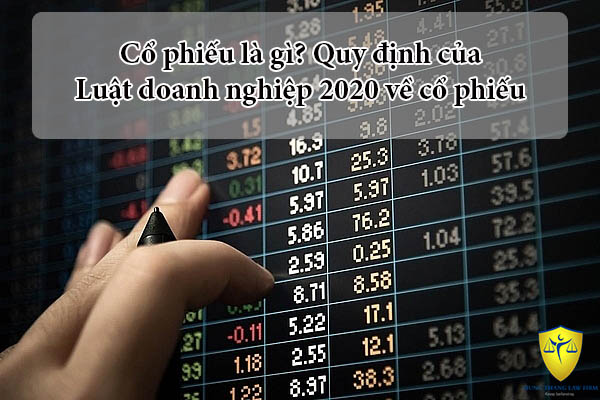Cổ phiếu là gì? Quy định, đặc điểm của cổ phiếu?