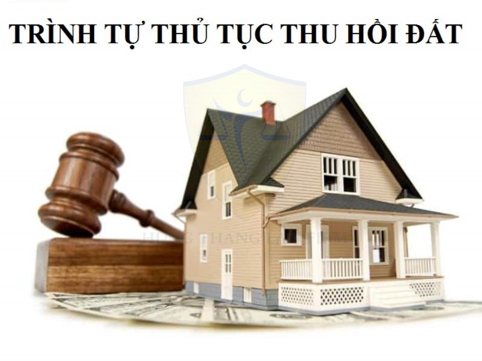 Trình tự thủ tục thu hồi đất
