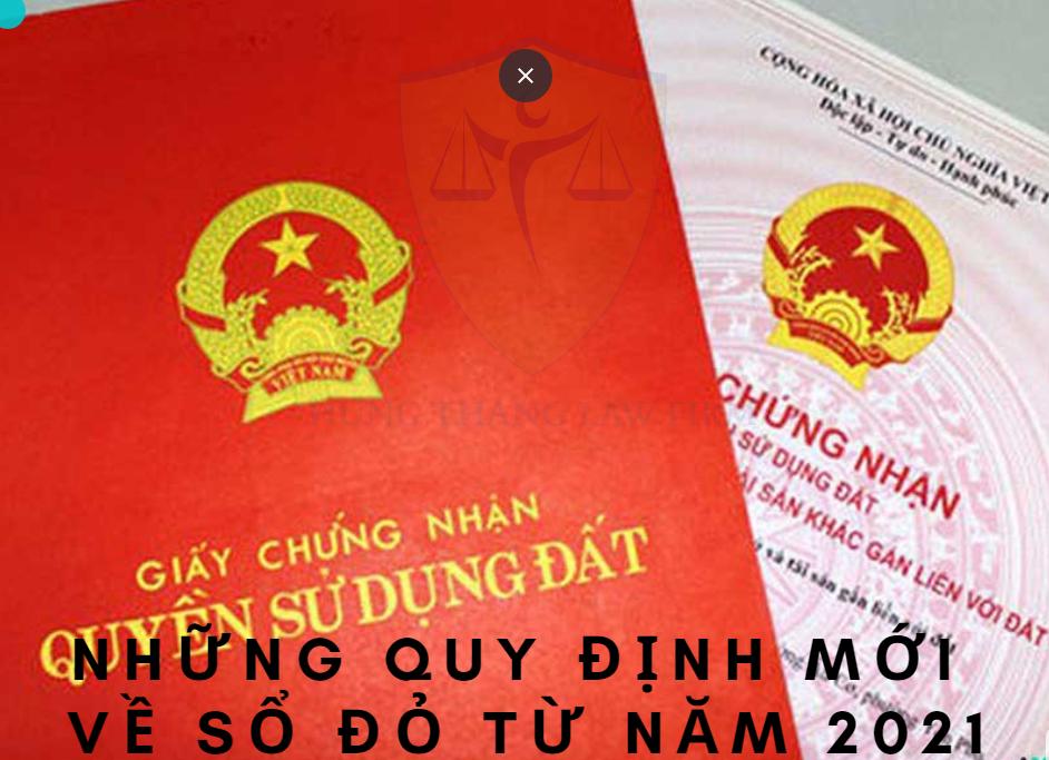 Những quy định mới về Sổ đỏ từ năm 2021