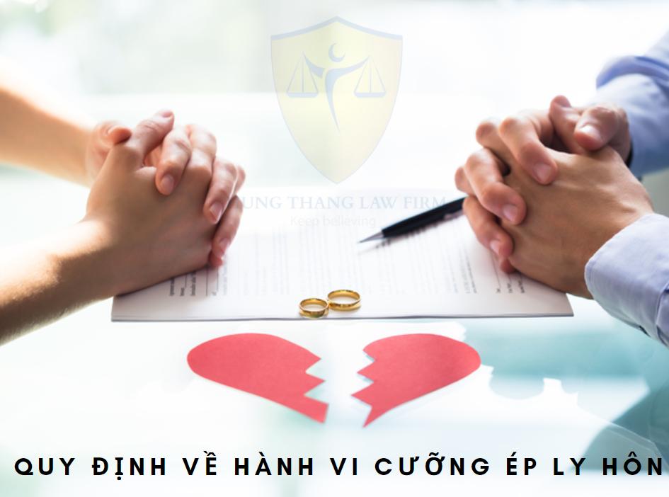 Quy định về hành vi cưỡng ép ly hôn