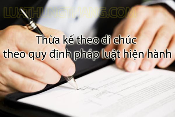 Quy định thừa kế theo di chúc