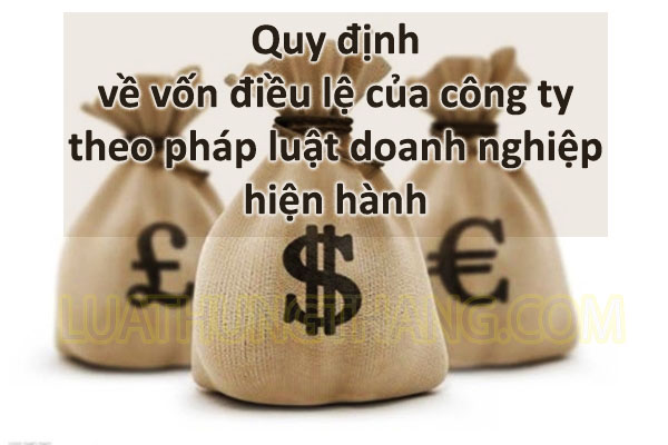 Vốn điều lệ là gì ? Quy định pháp luật về vốn điều lệ