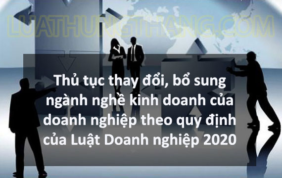 Thủ Tục Thay Đổi Ngành Nghề Kinh Doanh