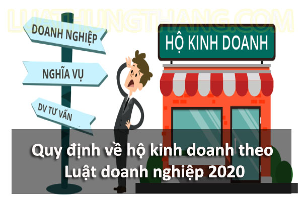 Quy định về hộ kinh doanh theo Luật doanh nghiệp 2020