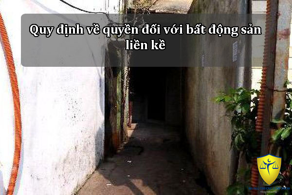 Quy định về quyền đối với bất động sản liền kề