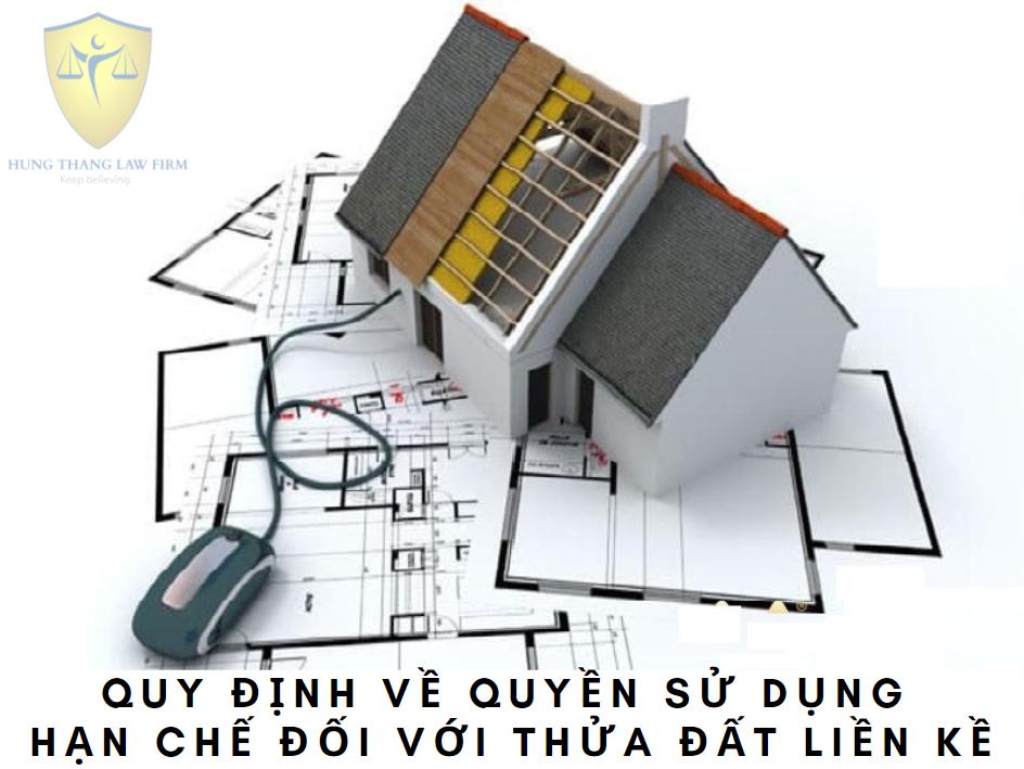 Quy định về quyền sử dụng hạn chế đối với thửa đất liền kề