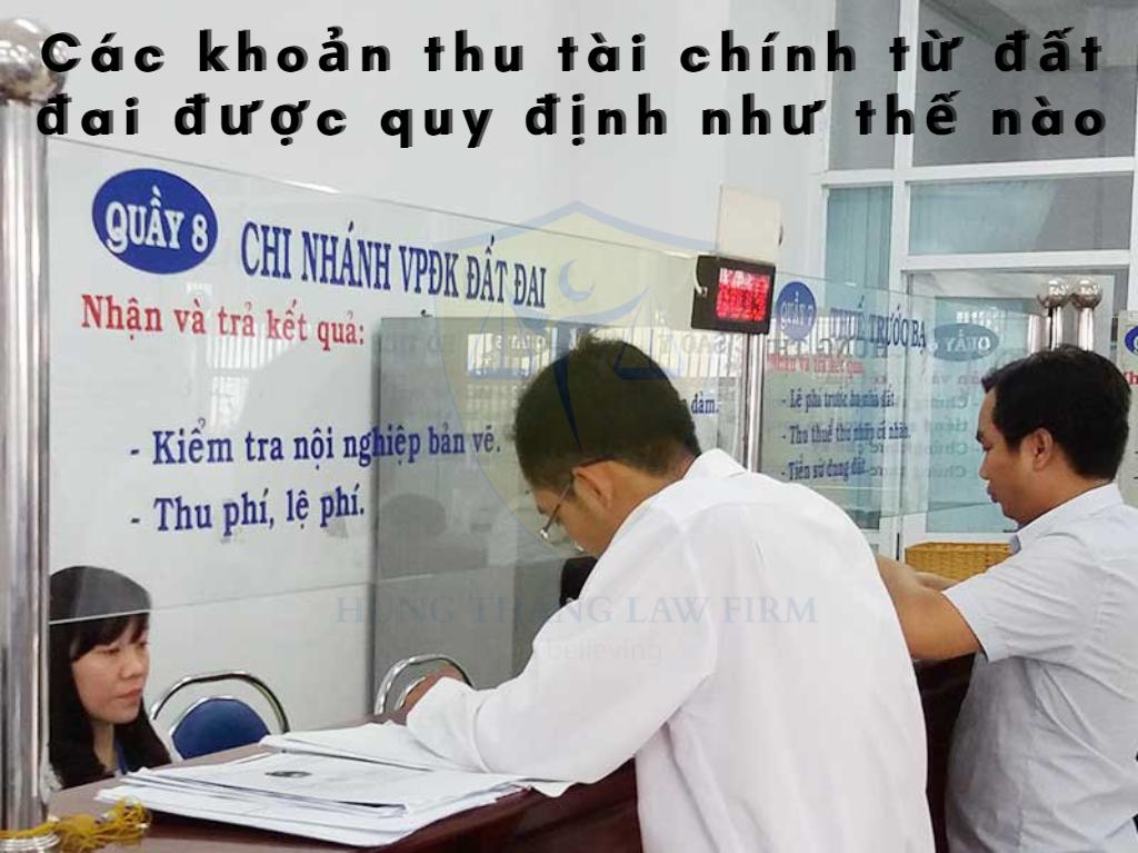 Quy định các khoản thu tài chính từ đất đai
