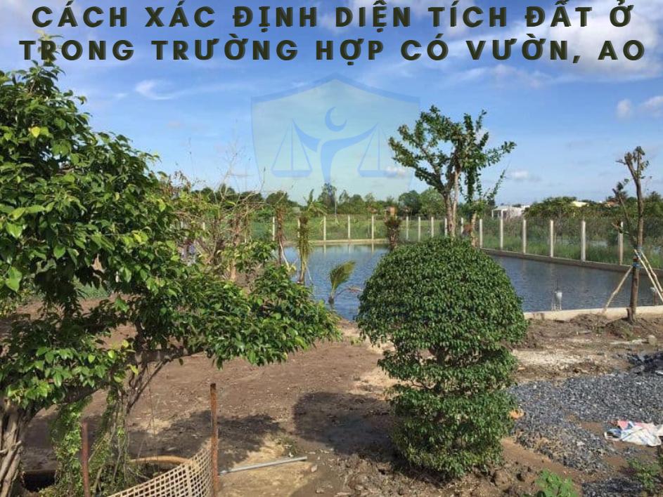 Cách xác định đất ở trong trường hợp có vườn, ao