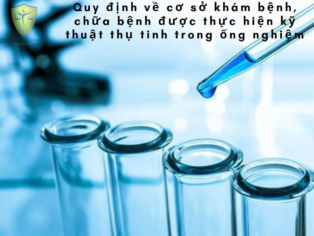 Quy định về thực hiện thụ tinh trong ống nghiệm