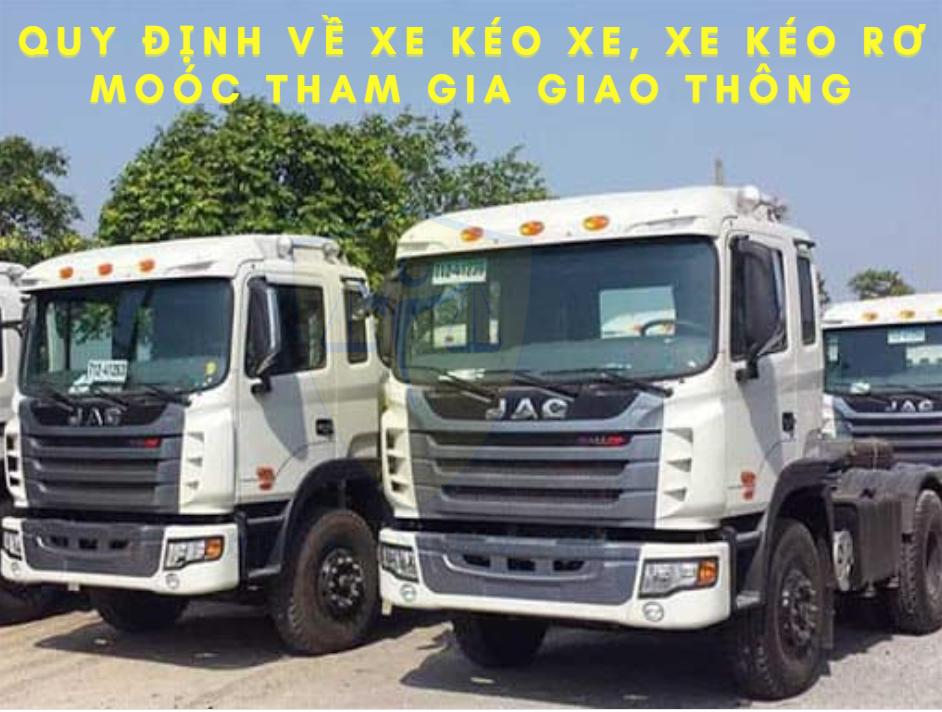 Quy định về xe kéo xe, xe kéo rơ moóc tham gia giao thông