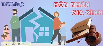 Tư Vấn Luật Hôn Nhân Gia Đình
