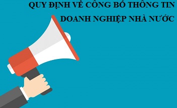 Quy định về công bố thông tin doanh nghiệp nhà nước