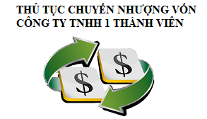 Thủ tục chuyển nhượng công ty TNHH 1 thành viên