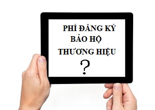 Phí đăng ký bảo hộ thương hiệu