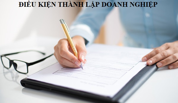Đieu kien thanh lap doanh nghiep