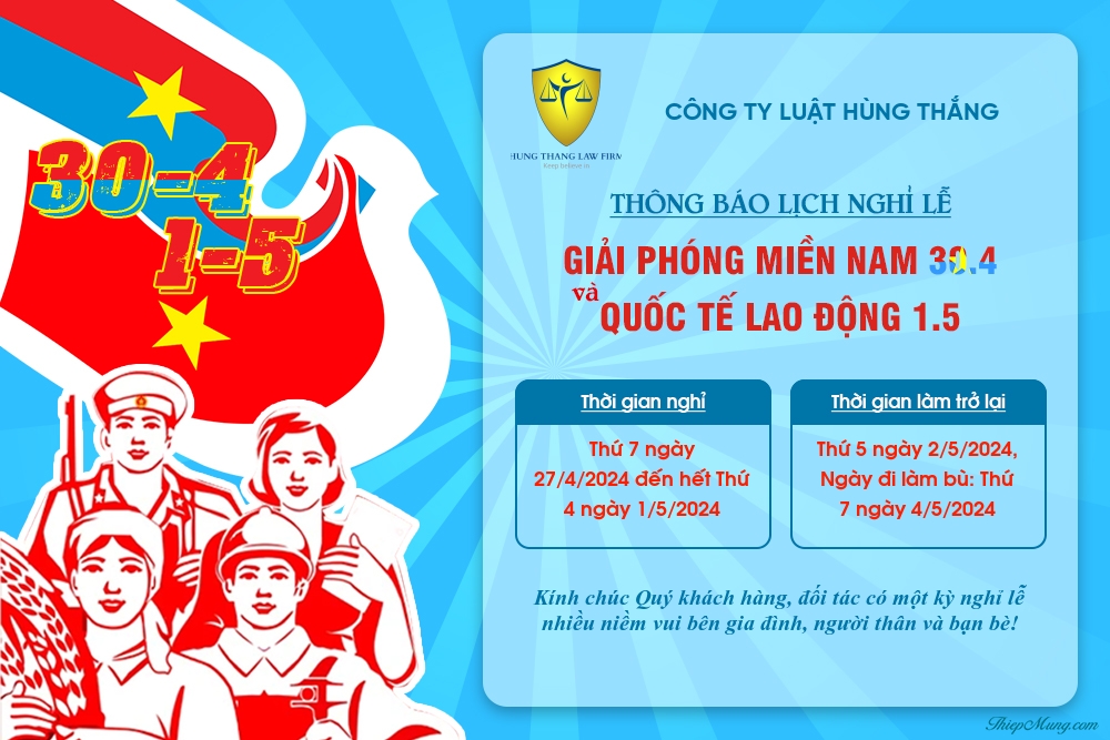 Thông Báo Lịch nghỉ lễ ngày Chiến thắng 30/4 và ngày Quốc tế lao động 01/5 năm 2024